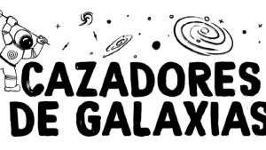 cazadores galaxias